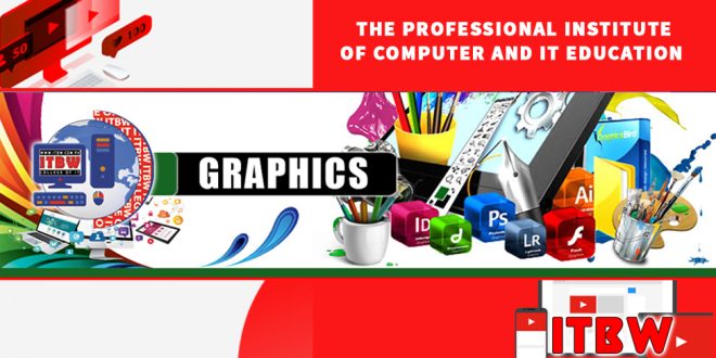 GRAPHICS DESIGNING - BEST COMPUTER INSTITUTE IN ORANGI TOWN KARACHI